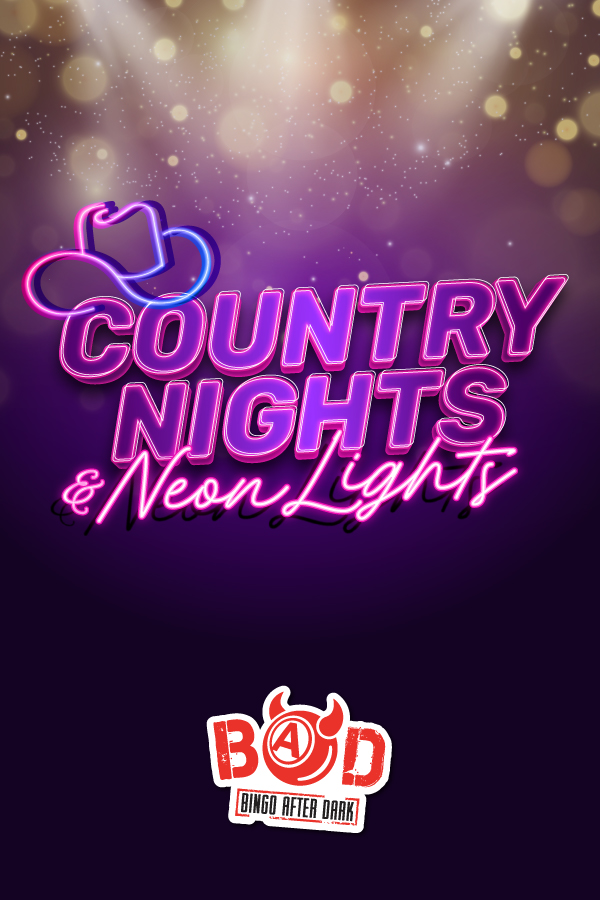 BAD Country Nights and Neon Lights